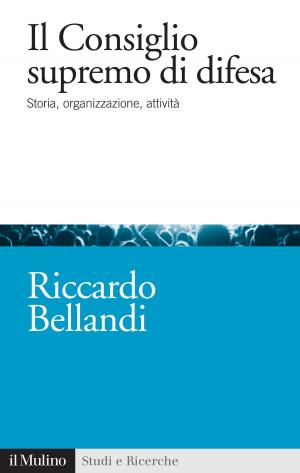 Cover of the book Il Consiglio supremo di difesa by Roberto, Vivarelli