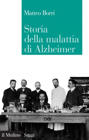 Cover of the book Storia della malattia di Alzheimer by Giuseppe, Berta