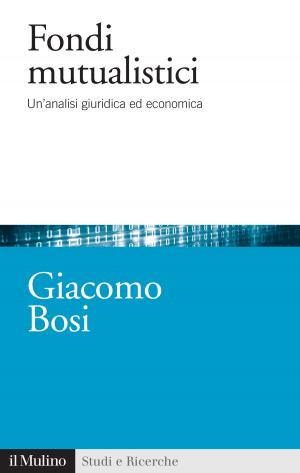 Cover of the book Fondi mutualistici by Ignazio, Visco