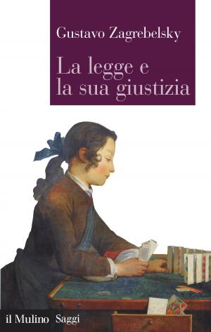 Cover of the book La legge e la sua giustizia by Marco, Menin