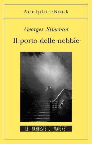 Cover of the book Il porto delle nebbie by Robert M. Pirsig
