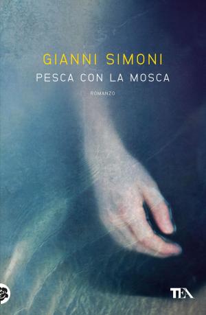 Cover of the book Pesca con la mosca by Giulio Leoni