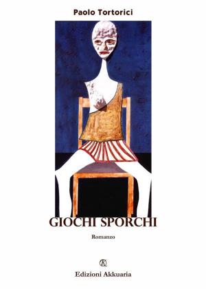 Cover of the book Giochi sporchi by Erre Estès