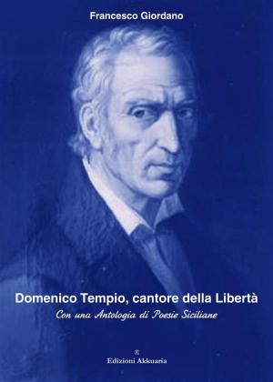 Cover of the book Domenico Tempio, cantore della libertà by AA. VV.