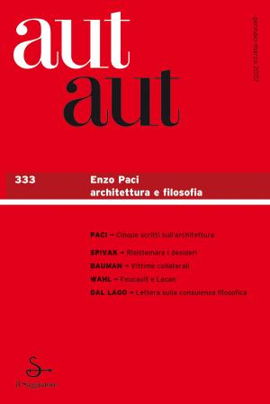 Cover of Aut aut 333 - Enzo Paci. Architettura e filosofia