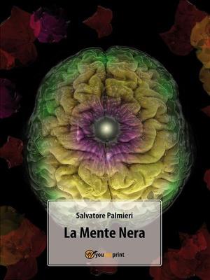 Cover of the book La Mente Nera by Nicole Bionaz