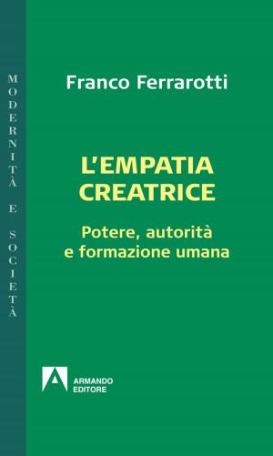 Cover of the book L'empatia creatrice by Silvano Vinceti