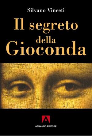 Cover of the book Il segreto della Gioconda by Giuseppe Alesi