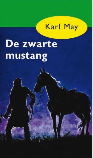 Cover of the book De zwarte mustang by Karl May