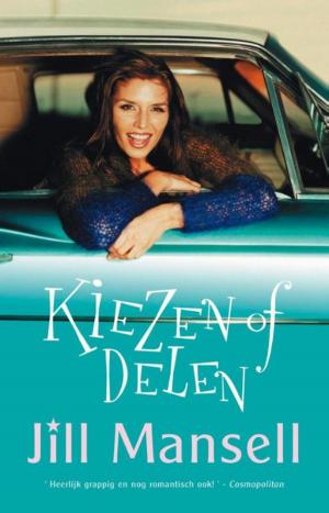 Cover of the book Kiezen of delen by Jill Mansell