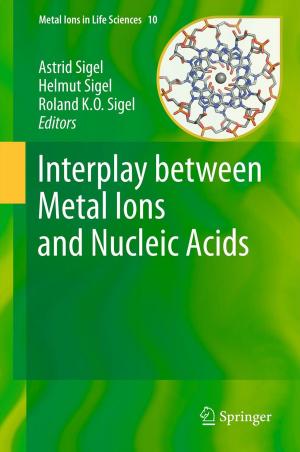Cover of the book Interplay between Metal Ions and Nucleic Acids by A.S. Wisbey