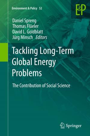 Cover of the book Tackling Long-Term Global Energy Problems by Ehsan Goodarzi, Mina Ziaei, Lee Teang Shui