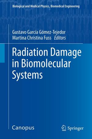 Cover of the book Radiation Damage in Biomolecular Systems by Z. Radman
