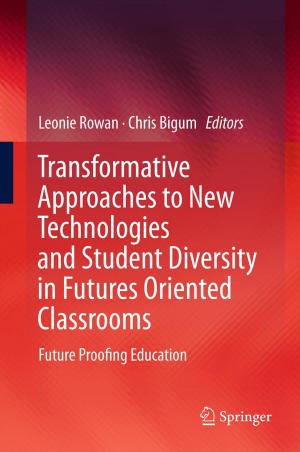 Cover of the book Transformative Approaches to New Technologies and Student Diversity in Futures Oriented Classrooms by J.C. Boudri