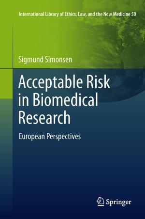 Cover of the book Acceptable Risk in Biomedical Research by R.F. de Brabander