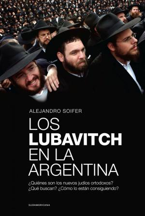 Cover of the book Los lubavitch en la Argentina by Mariano Martin, Emilia Delfino