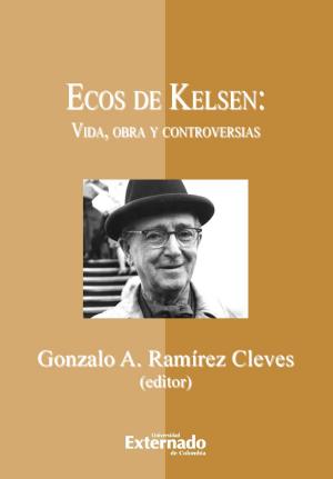 Cover of the book Ecos de Kelsen: vida, obra y controversias by Alberto Montaña Plata