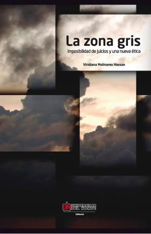 Cover of the book La zona gris by Yidi Páez Casadiegos