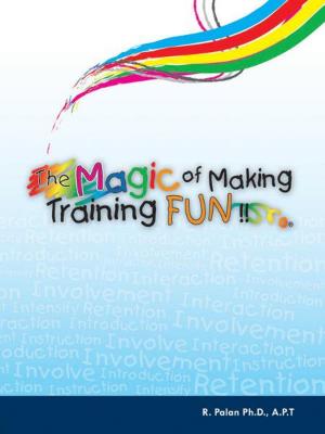 Cover of the book The Magic of Making Training FUN!! by Marcia Quinn Noren