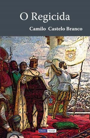 Cover of the book O Regicida by Tille Vincent