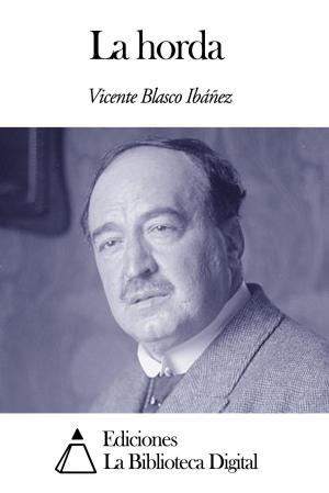Cover of the book La horda by Armando Palacio Valdés