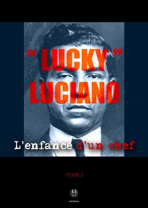Cover of the book Lucky Luciano I by Abbé Du Prat