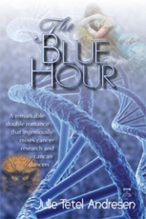 Cover of the book The Blue Hour by Julie Tetel Andresen, Julie Tetel Andresen