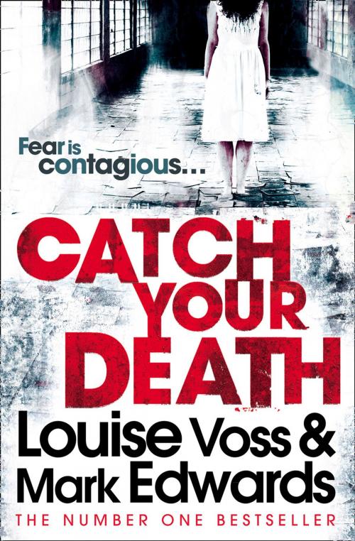 Cover of the book Catch Your Death by Mark Edwards, Louise Voss, HarperCollins Publishers
