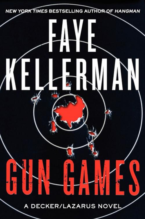 Cover of the book Gun Games by Faye Kellerman, William Morrow