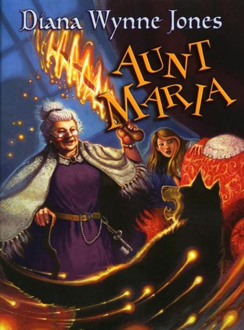 Cover of the book Aunt Maria by Diana Wynne Jones, Greenwillow Books