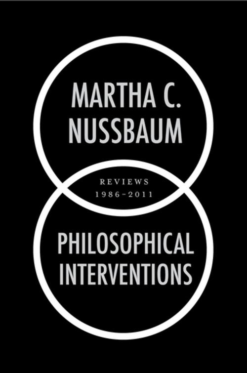Cover of the book Philosophical Interventions by Martha C. Nussbaum, Oxford University Press