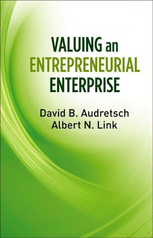 Cover of the book Valuing an Entrepreneurial Enterprise by David B. Audretsch, Albert N. Link, Oxford University Press