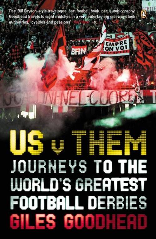 Cover of the book Us v Them by Giles Goodhead, Penguin Books Ltd