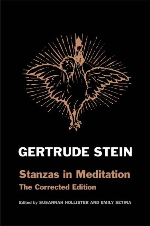 Cover of the book Stanzas in Meditation: The Corrected Edition by Gertrude Stein, Susannah Hollister, Emily Setina, Joan Retallack, Yale University Press
