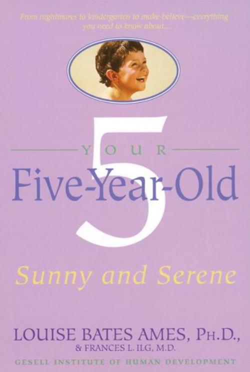Cover of the book Your Five-Year-Old by Louise Bates Ames, Random House Publishing Group