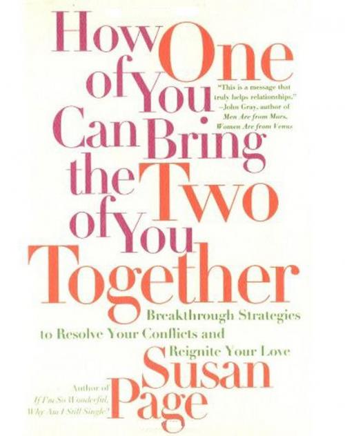 Cover of the book How One of You Can Bring the Two of You Together by Susan Page, Potter/Ten Speed/Harmony/Rodale