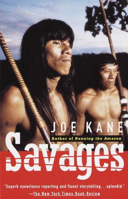 Cover of the book Savages by Joe Kane, Knopf Doubleday Publishing Group