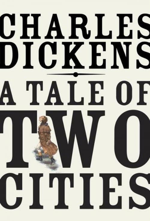 Cover of the book A Tale of Two Cities by Charles Dickens, Knopf Doubleday Publishing Group