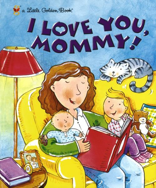 Cover of the book I Love You, Mommy! by Edie Evans, Random House Children's Books