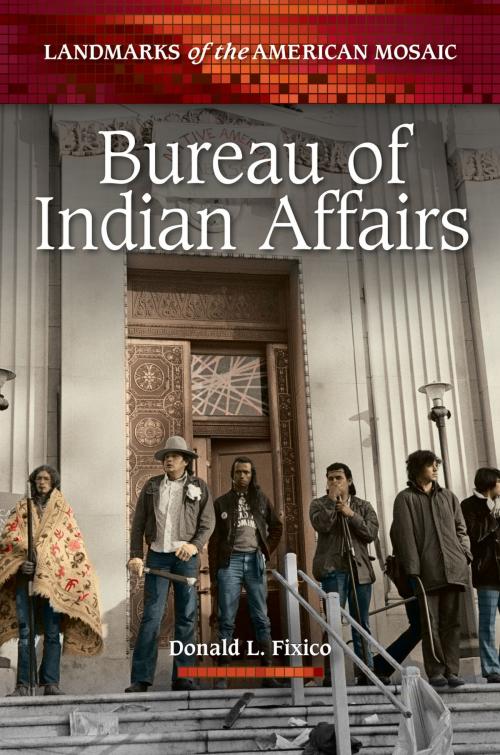 Cover of the book Bureau of Indian Affairs by Donald L. Fixico, ABC-CLIO