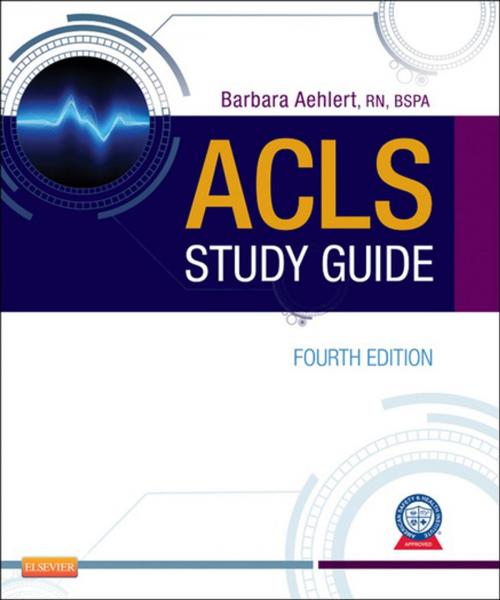 Cover of the book ACLS Study Guide by Barbara J Aehlert, Elsevier Health Sciences