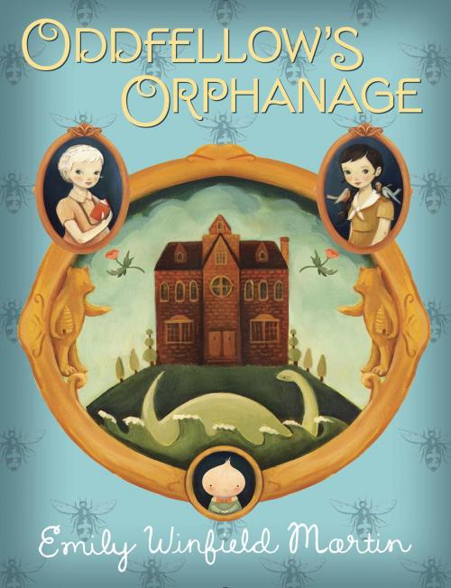 Cover of the book Oddfellow's Orphanage by Emily Winfield Martin, Random House Children's Books