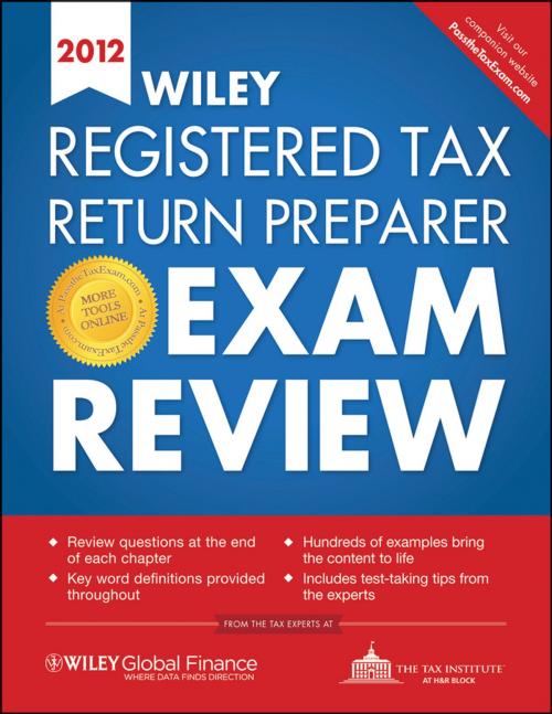 Cover of the book Wiley Registered Tax Return Preparer Exam Review 2012 by The Tax Institute at H&R Block, Wiley