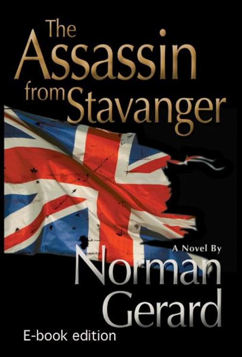 Cover of the book The Assassin From Stavanger by Norman Gerard, iUniverse