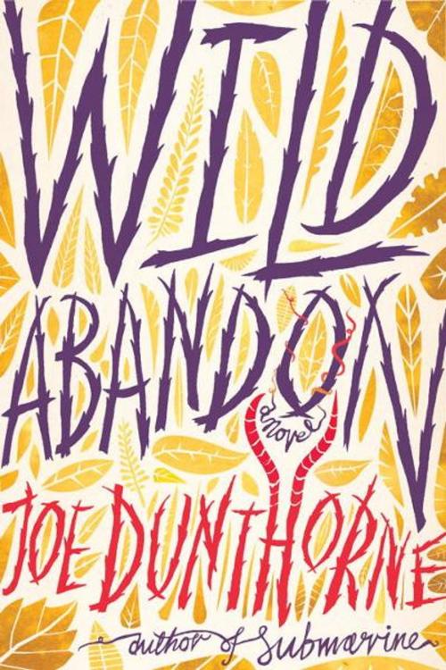 Cover of the book Wild Abandon by Joe Dunthorne, Random House Publishing Group