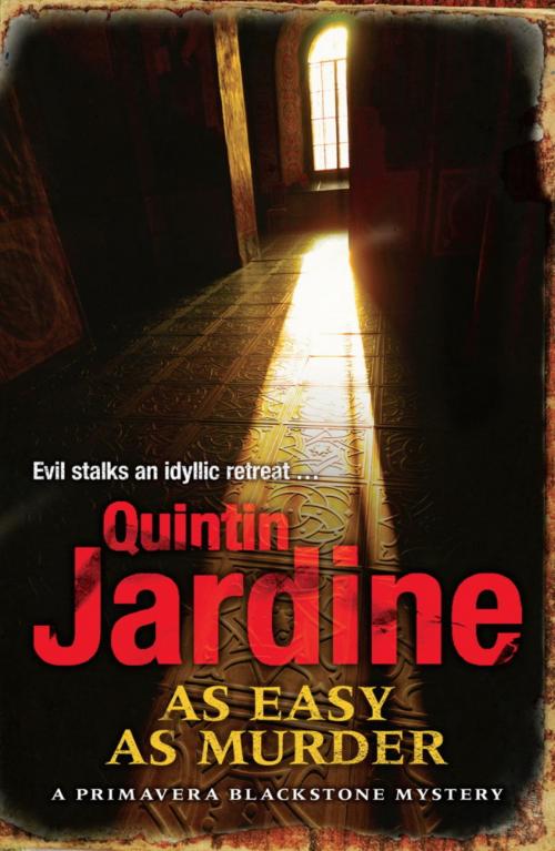 Cover of the book As Easy as Murder (Primavera Blackstone series, Book 3) by Quintin Jardine, Headline