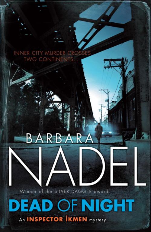 Cover of the book Dead of Night (Inspector Ikmen Mystery 14) by Barbara Nadel, Headline