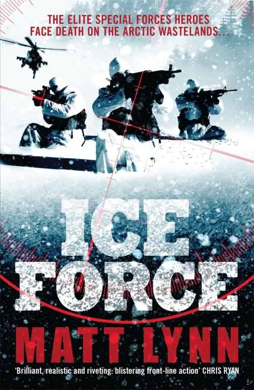 Cover of the book Ice Force by Matt Lynn, Headline
