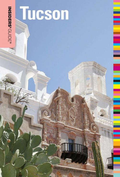 Cover of the book Insiders' Guide® to Tucson by Mary Paganelli Votto, Insider's Guide