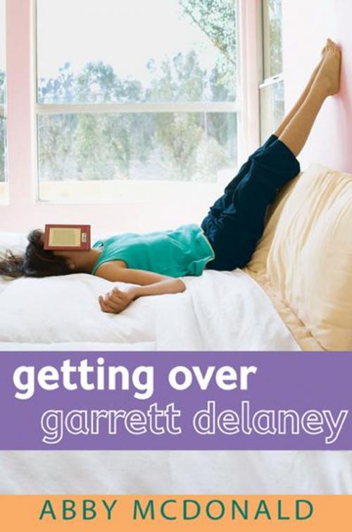 Cover of the book Getting Over Garrett Delaney by Abby McDonald, Candlewick Press